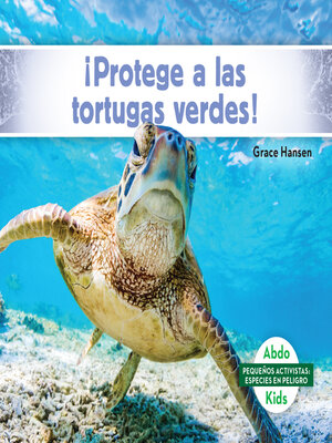 cover image of ¡Protege a las tortugas verdes! (Help the Green Turtles)